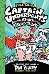 Captain Underpants and the Attack of the Talking Toilets - Captain Underpants Books in Order