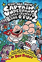 The All-New Captain Underpants Extra-Crunchy Book o' Fun 2 - Captain Underpants Books in Order